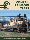 Conrail Rainbow Years, Volume 1
